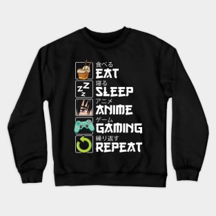 Eat Sleep Anime Gaming Repeat Kawaii Otaku Anime Crewneck Sweatshirt